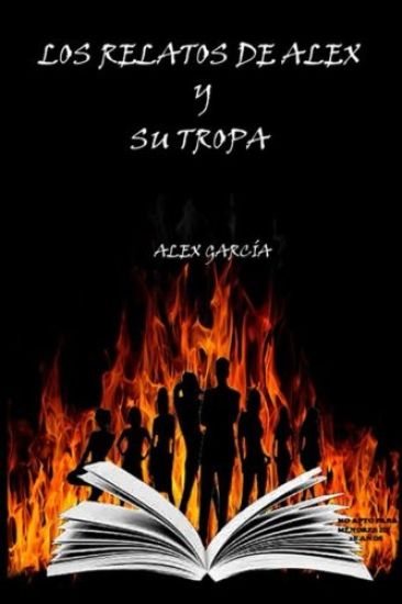 Los relatos de Alex y su Tropa