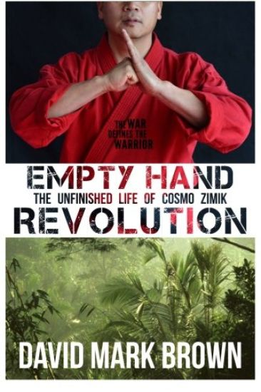 Empty Hand Revolution: The Unfinished Life of Cosmo Zimik