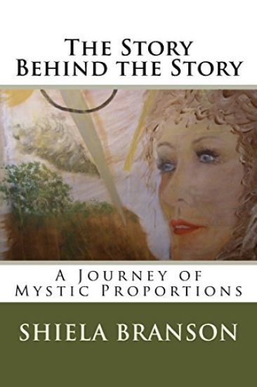 The Story Behind the Story: A Journey of Mystic Proportions
