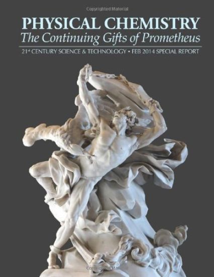 Physical Chemistry: The Continuing Gifts of Prometheus
