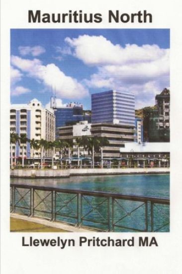 Mauritius North: A Souvenir Collection of Colour Photographs with Captions