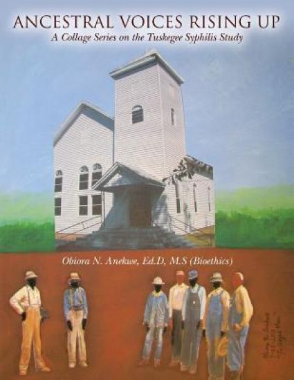 Ancestral Voices Rising Up: A Collage Series on the Tuskegee Syphilis Study