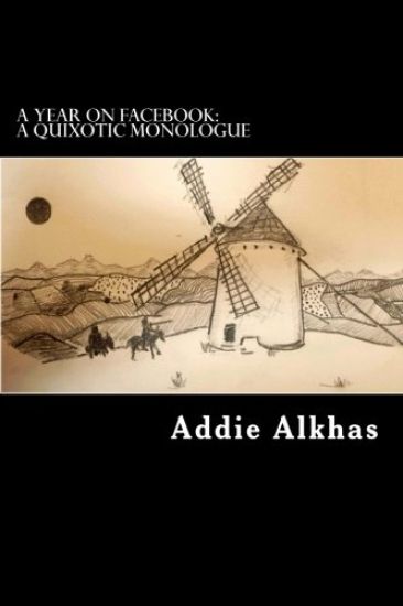 A Year on Facebook: a quixotic monologue: Personal reflections on cinema, the arts, life and political philosophy