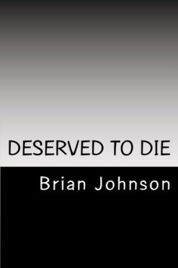 Deserved To Die