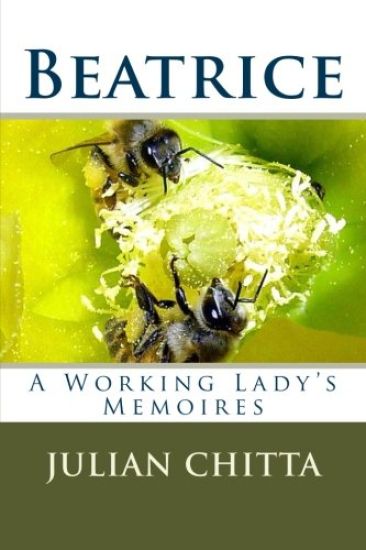 Beatrice: A Working Lady's Memoires