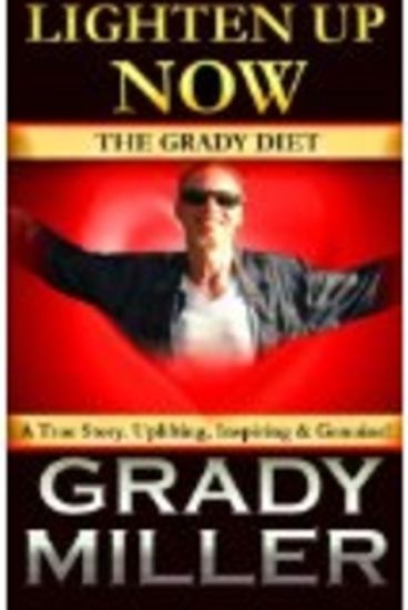 Lighten Up Now: The Grady Diet