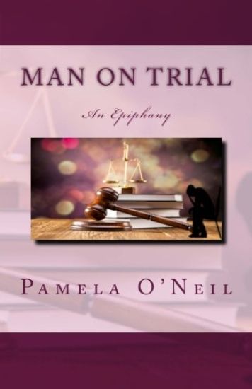 Man on Trial: An Epiphany