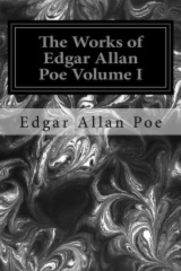 The Works of Edgar Allan Poe Volume I