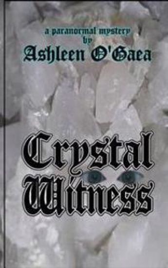 Crystal Witness: a paranormal mystery