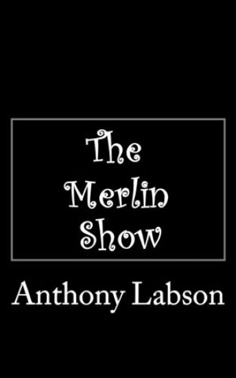 The Merlin Show