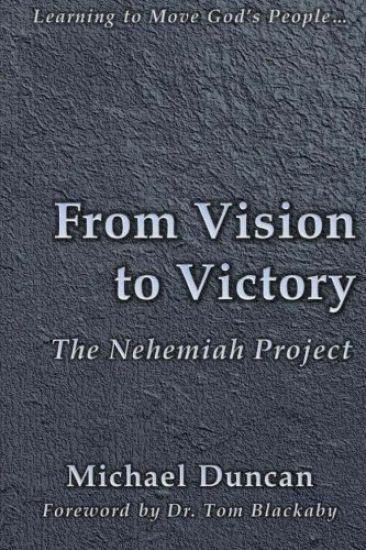From Vision to Victory: The Nehemiah Project