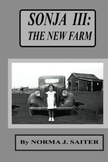 Sonja III: The New Farm: Third of Sonja series; Sonja starts second grade.