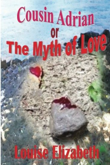 Cousin Adrian or The Myth of Love
