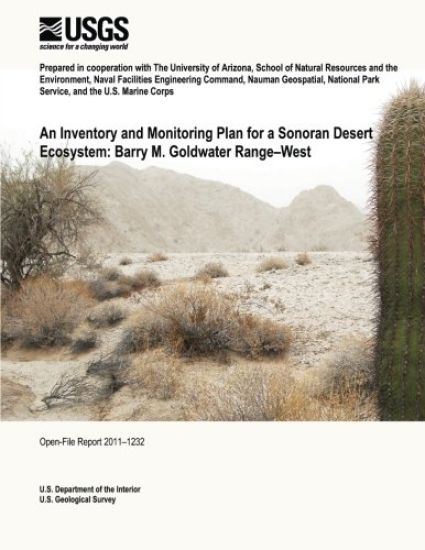 An Inventory and Monitoring Plan for a Sonoran Desert Ecosystem: Barry M. Goldwater Range?West
