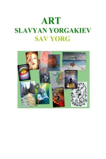 Art Slavyan Yorgakiev Sav Yorg
