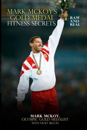 Mark McKoy's Gold Medal Fitness Secrets