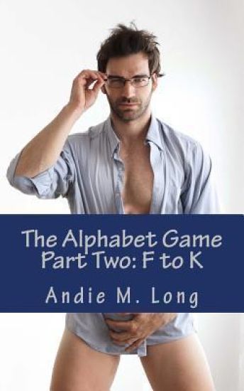The Alphabet Game - Part Two: F to K