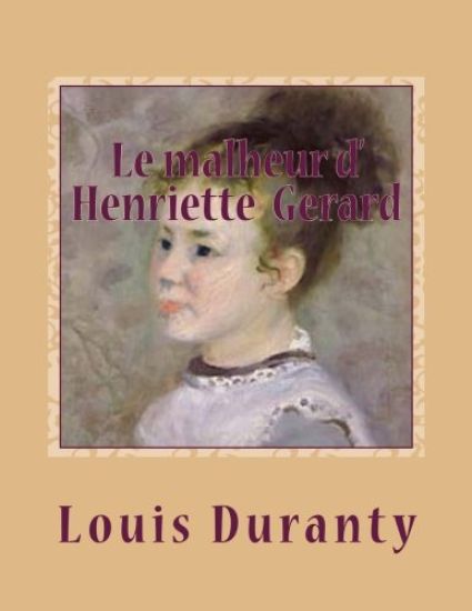 Le malheur d' Henriette Gerard