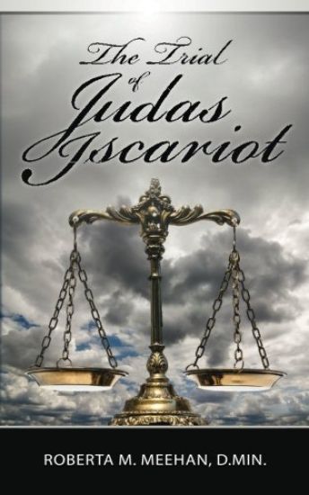 The Trial of Judas Iscariot