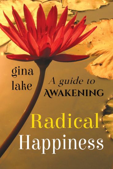 Radical Happiness