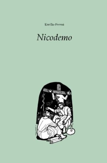 Nicodemo: dramma in tre atti