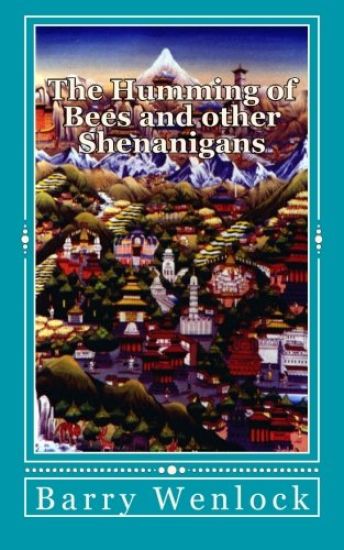 The Humming of Bees and other Shenanigans