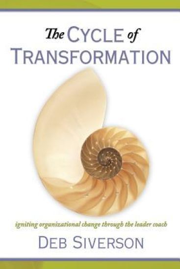 The Cycle of Transformation: Igniting organizational change through the leader coach