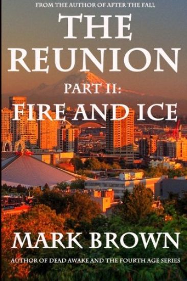 The Reunion Part II: Fire and Ice