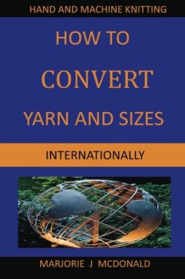 How to Convert Yarn and Sizes Internationally