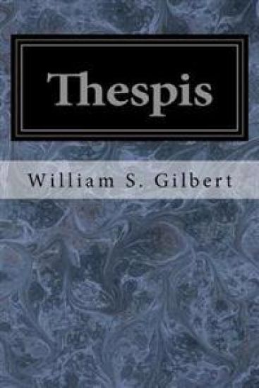 Thespis: Or The Gods Grown Old