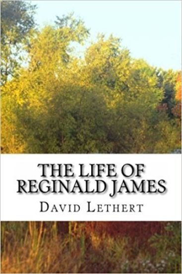 The Life of Reginald James