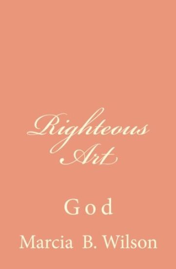 Righteous Art: God
