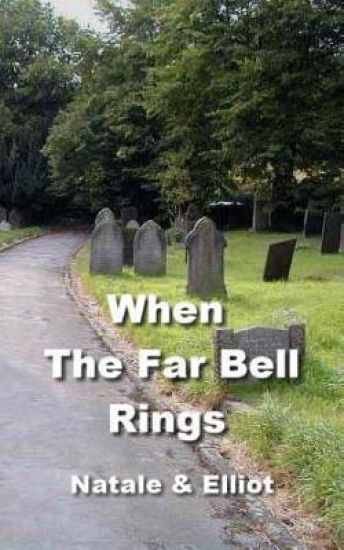 When The Far Bell Rings