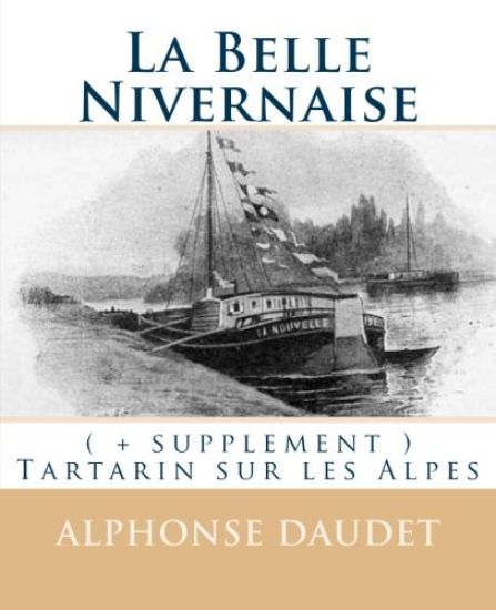 La Belle Nivernaise: ( + supplement ) Tartarin sur les Alpes