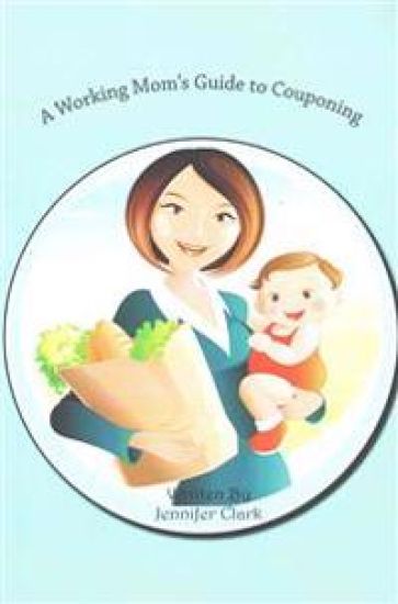A Working Mom's Guide to Couponing