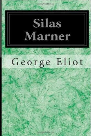 Silas Marner: The Weaver of Raveloe