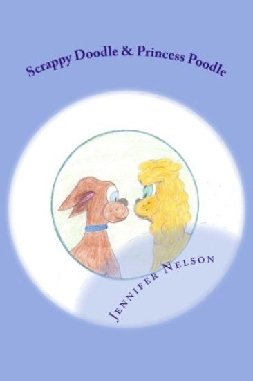Scrappy Doodle & Princess Poodle: Unlikely Friends