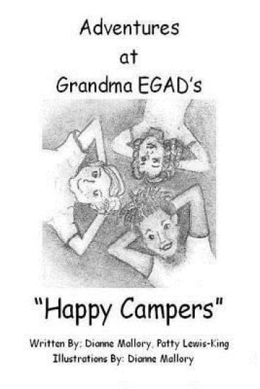 Happy Campers: Adventures at Grandma EGAD's
