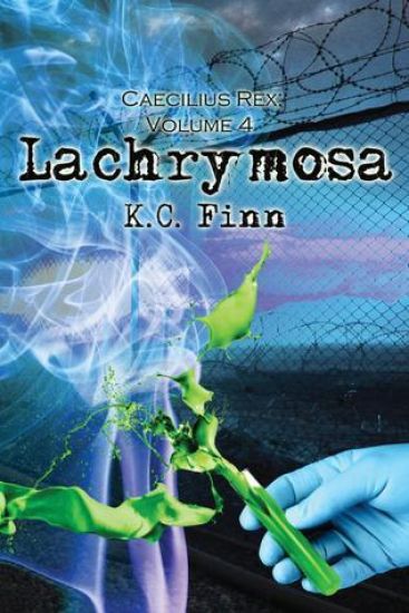 Lachrymosa: A Caecilius Rex Novel
