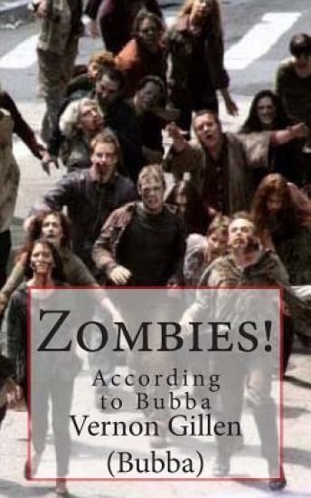Zombies!: According to Bubba