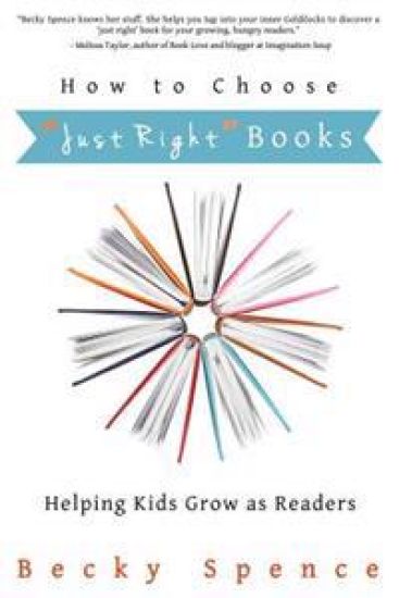 How to Choose "Just Right" Books: Helping Kids Grow as Readers