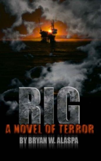 Rig: A Novel of Terror
