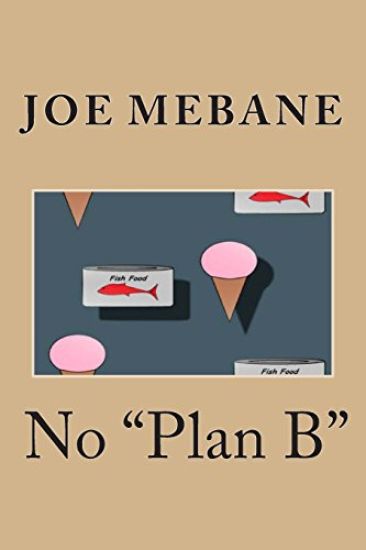 No "Plan B"