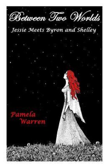 Between Two Worlds: Jessie Meets Byron and Shelley