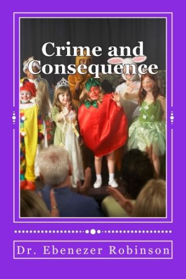Crime and Consequence