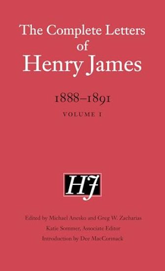 The Complete Letters of Henry James, 1888–1891