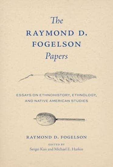 The Raymond D. Fogelson Papers