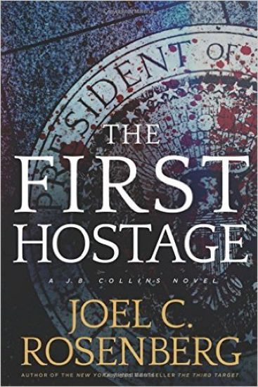 The First Hostage: A J. B. Collins Novel