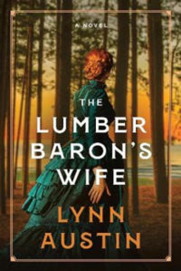Lumber Baron's Wife, The
