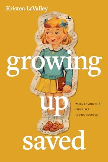 Growing Up Saved